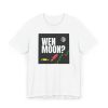 Wen Moon? T-Shirt