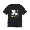 Wen Moon? T-Shirt